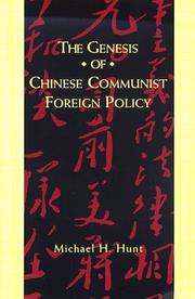 Cover of: The genesis of Chinese Communist foreign policy