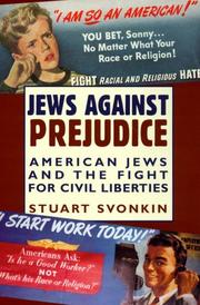 Cover of: Jews against prejudice: American Jews and the fight for civil liberties