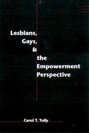 Lesbians, Gays, and the Empowerment Perspective by Carol T. Tully