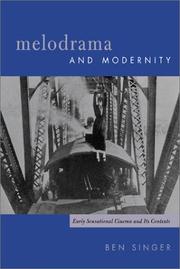 Cover of: Melodrama and modernity: early sensational cinema and its contexts