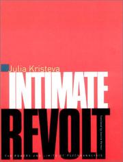Cover of: Intimate revolt by Julia Kristeva
