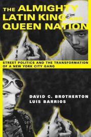 Cover of: The Almighty Latin King and Queen Nation by David C. Brotherton, Luis Barrios