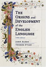 Cover of: The origins and development of the English language