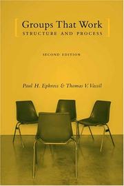 Cover of: Groups That Work: Structure and Process