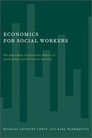 Cover of: Economics for Social Workers by Michael Lewis, Karl Widerquist