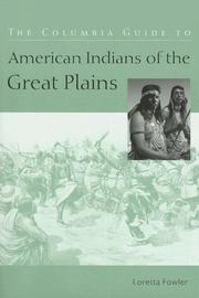 Cover of: The Columbia Guide to American Indians of the Great Plains (The Columbia Guides to American Indian History and Culture)