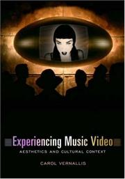 Cover of: Experiencing music video by Carol Vernallis