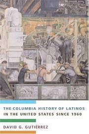 Cover of: The Columbia history of Latinos in the United States since 1960