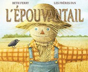 Cover of: L'Épouvantail by Beth Ferry, Eric Fan, Terry Fan