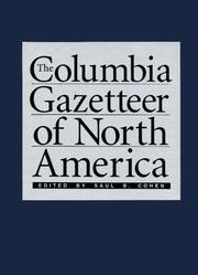 Cover of: The Columbia gazetteer of North America by edited by Saul B. Cohen.