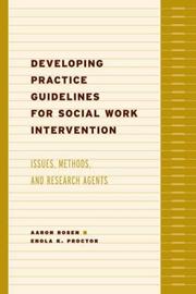 Cover of: Developing Practice Guidelines for Social Work Intervention: Issues, Methods, and Research Agenda