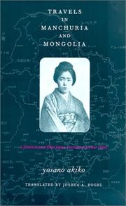 Cover of: Travels in Manchuria and Mongolia by Akiko Yosano