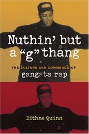 Cover of: Nuthin' but a "G" Thang by Eithne Quinn