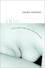 Cover of: Skin: on the cultural border between self and the world