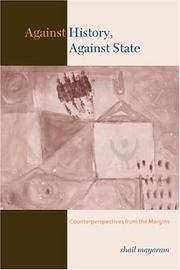 Cover of: Against history, against state: counterperspectives from the margins
