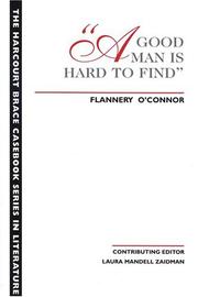 Cover of: A good man is hard to find by Flannery O'Connor