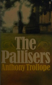 Cover of: The Pallisers by Anthony Trollope