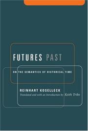 Cover of: Futures past by Reinhart Koselleck