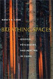 Cover of: Breathing Spaces: Qigong, Psychiatry, and Healing in China