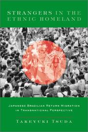 Cover of: Strangers in the Ethnic Homeland | Takeyuki Tsuda