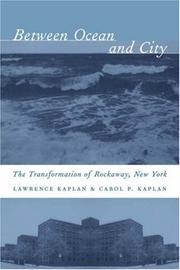 Cover of: Between ocean and city by Lawrence Kaplan