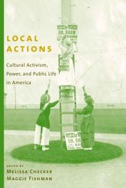 Cover of: Local Actions: Cultural Activism, Power, and Public Life in America