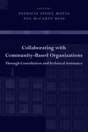 Cover of: Collaborating with Community-Based Organizations Through Consultation and Technical Assistance