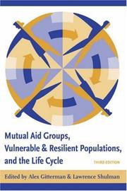 Cover of: Mutual Aid Groups, Vulnerable and Resilient Populations, and the Life Cycle