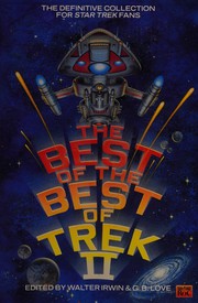 Cover of: The Best of the Best of Trek II by edited by Walter Irwin and G. B. Love.