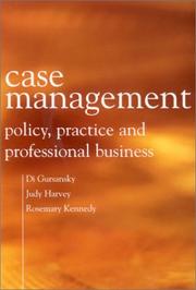 Cover of: Case Management: Policy, Practice, and Professional Business