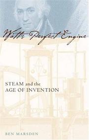 Cover of: Watt's Perfect Engine: Steam and the Age of Invention (Revolutions in Science)