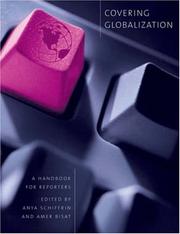 Cover of: Covering globalization: a handbook for reporters