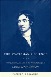 Cover of: The statesman's science: history, nature, and law in the political thought of Samuel Taylor Coleridge