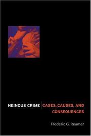 Cover of: Heinous Crime: Cases, Causes, and Consequences