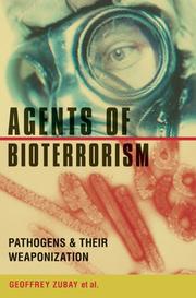 Cover of: Agents of Bioterrorism: Pathogens & Their Weaponization