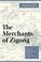 Cover of: The Merchants of Zigong