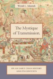 Cover of: The Mystique of Transmission by Wendi Adamek