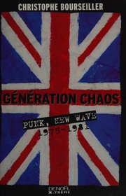 Cover of: Génération chaos: punk, new wave 1975-1981