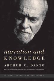 Narration and knowledge by Arthur Coleman Danto, Arthur C. Danto, Frank Ankersmit