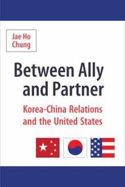 Cover of: Between Ally and Partner: Korea-China Relations and the United States