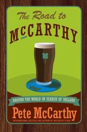 Cover of: Road to McCarthy by Pete McCarthy