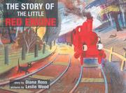 Cover of: The Story of the Little Red Engine by Ross, Diana, Diane Ross