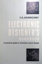 Cover of: Electronic designer's handbook: a practical guide to transistor circuit design