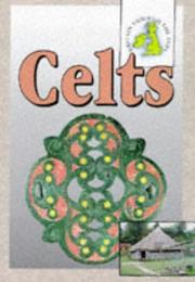 Cover of: The Celts (Britain Through the Ages)