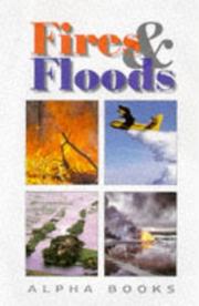 Cover of: Fires & Floods (Alpha Books) by Evans Books UK