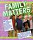 Cover of: Family Matters (Life Files)
