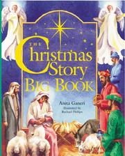 The Christmas Story by Anita Ganeri, Rachael Phillips