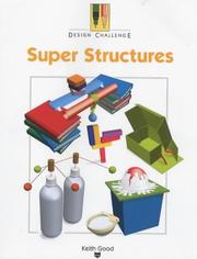 Cover of: Super Structures (Design Challenge) by Keith Good