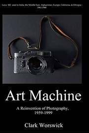 Cover of: ArtMachine: A Reinvention of Photography, 1959-1999