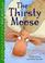 Cover of: The Thirsty Moose (Zig Zag)